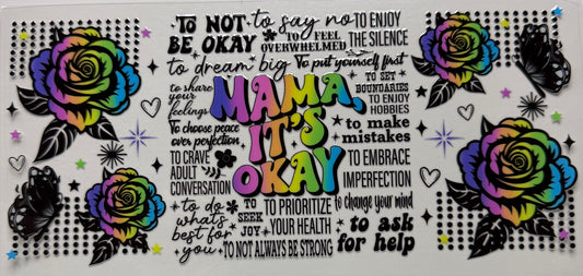 Mama It’s Okay